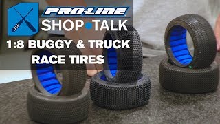Pro-Line SHOP TALK: Ep. 4 - 1:8 Buggy & Truck Race Tires