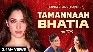 Tamannaah Bhatia On Relationships, Career Growth Mentality & Covid Experience | The Ranveer Show 77 screenshot 3