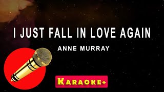 I Just Fall In Love Again - Anne Murray (karaoke version)