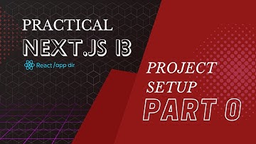 Learn practical Nextjs 13 , React by building your portfolio | part 0 | Introduction & Project setup