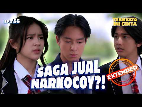 Marco Menuduh Saga Jual Narkocoy?! | TERNYATA INI CINTA EPS 55 Extended Version
