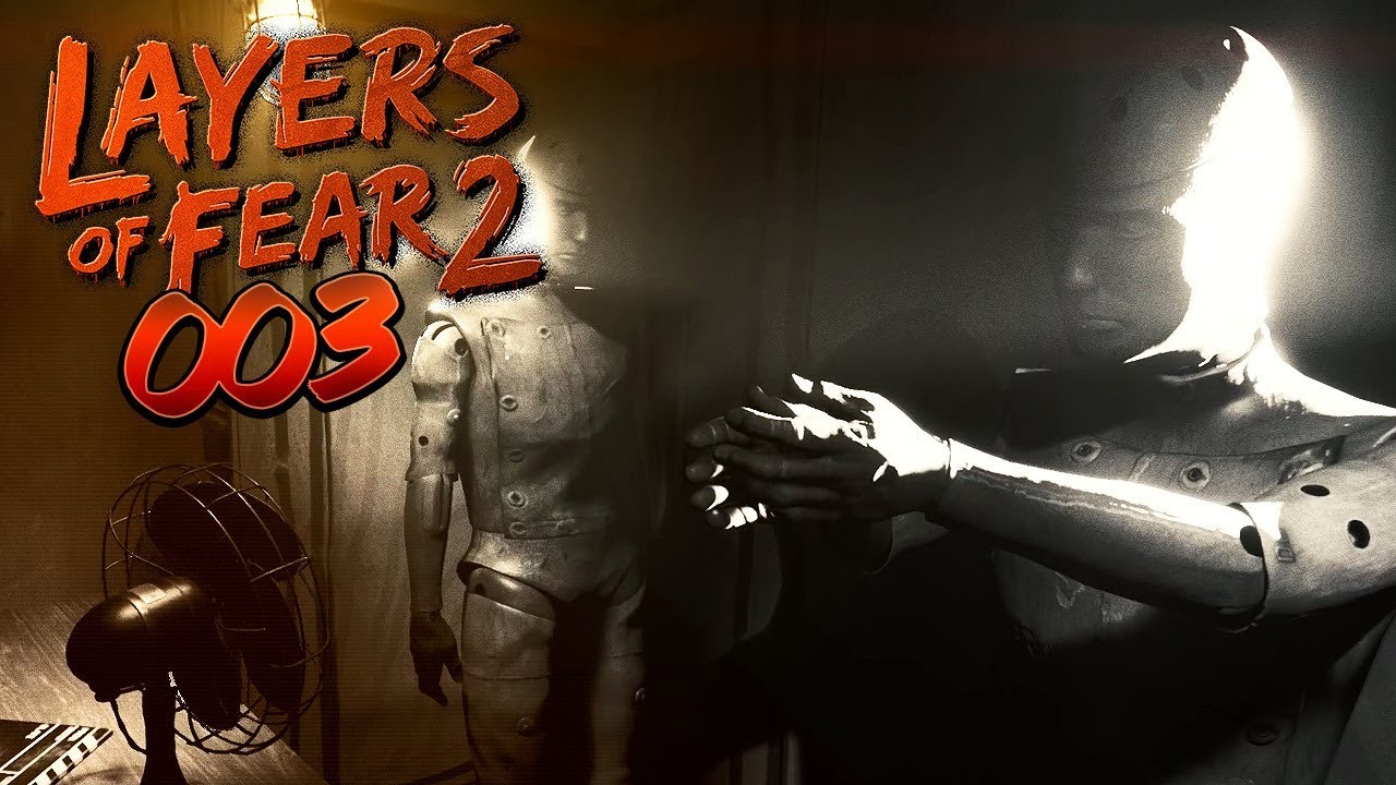 fear of holes LAYERS OF FEAR 2 👥 003: Und wenn er kommt? DANN LAUFEN WIR!