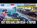 RESMI DIKONTRAK !! KSOT BARU PT PAL VERSI LEBIH BESAR + 8 TORPEDO, 4 KAPAL RAKSASA PAL SIAP MELUNCUR