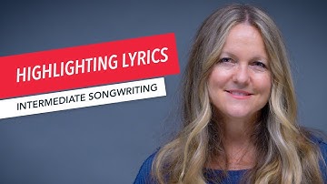 Songwriting: Melody, Harmony, and Rhythm | Highlighting Lyrics with Harmonic Rhythm | Berklee 13/24