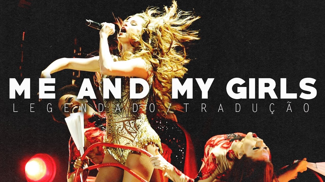 Selena Gomez - Me and My Girls (Legendado/Tradução PT/BR)