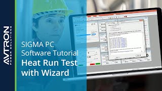 SIGMA PC Software Tutorial – Using the Wizard – Heat Run Automatic Load Test – Part 3