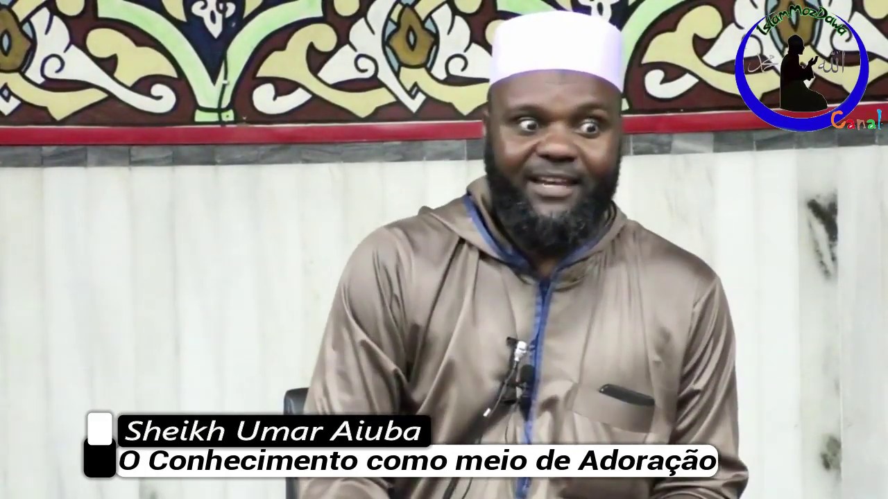 O Conhecimento como meio de Adoração-Sheikh umar Aiuba