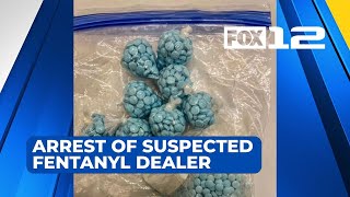 Suspected fentanyl dealer arrested in Oregon City