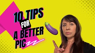 10 Tips for a Better D*ck Pic