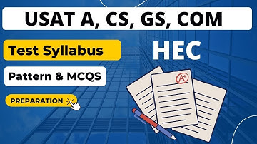 HEC USAT-A USAT-CS USAT-GS USAT-COM Test Pattern Syllabus Verbal Quantitative Reasoning MCQs