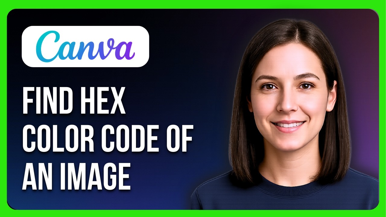 How To Find The Hex Color Code Of An Image Using Canva - YouTube