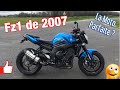 Test Fz1 de 2007 ! La Moto PARFAITE ?