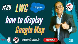 80 - How to display google map using lightning-map element in LWC | #lwc #lwctutorial #salesforcelwc