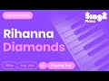 Rihanna  diamonds karaoke piano