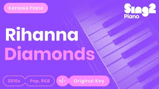 Rihanna - Diamonds (Piano Karaoke)