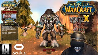 Play World Of Warcraft for FREE in VR with VorpX! (upto Level 20) / Oculus Rift S / RTX 2070 Super. screenshot 4