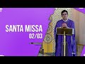 Santa Missa AO VIVO | PADRE REGINALDO MANZOTTI | 02.03.2021