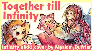 Together till infinity  - Jessie J -  Infinity Nikki -  Cover by Myriam Dufrier
