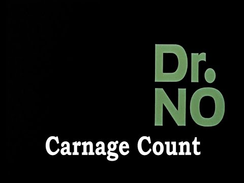 Dr. No (1962) Carnage Count