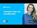 Comment créer une nouvelle liste?