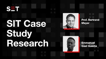 SIT Case Study Research - Prof. Bertrand Meyer & Emmanuel Gael Guedia - Learn more about MSc