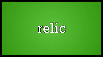 What does a relic do?