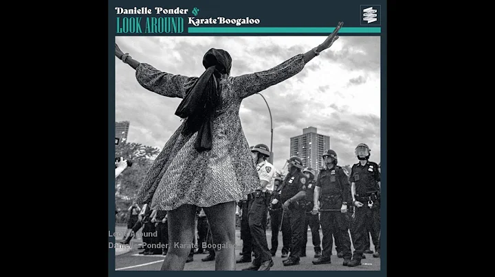 Danielle Ponder, Karate Boogaloo - Look Around