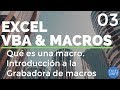 Curso Excel VBA y Macros - Cap. 3 - Qué es una macro. Introducción a la Grabadora de macros