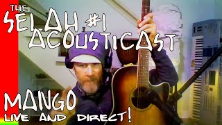 Selah Acousticast - Acoustic Roots - Version Of Mango Live -