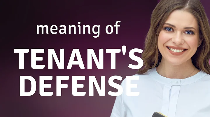 Understanding "Tenant's Defense" in Rental Agreements