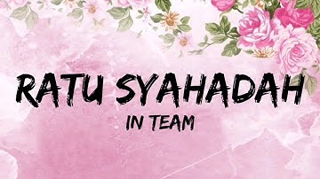 In-Team - Ratu Syahadah | Nasyid (Lirik)