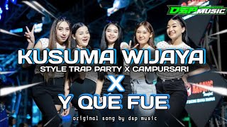 DJ KUSUMA WIJAYA X MELODY FYP TIKTOK Y QUE FUE - DSP MUSUC