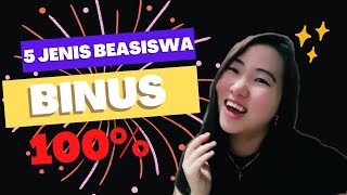 5 TYPES OF BINUS UNIVERSITY SCHOLARSHIPS | HOW TO GET A 100% SCHOLARSHIP