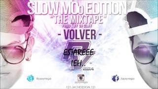 Volver - Pps Y Vega Slow Mooo Edition The Mixtape Prod Dj Clay