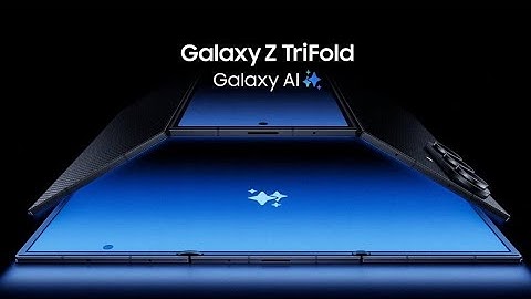 Samsung Galaxy Z TriFold Official Introduction Video
