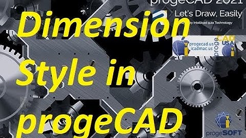 Modifying Dimension Style in progeCAD