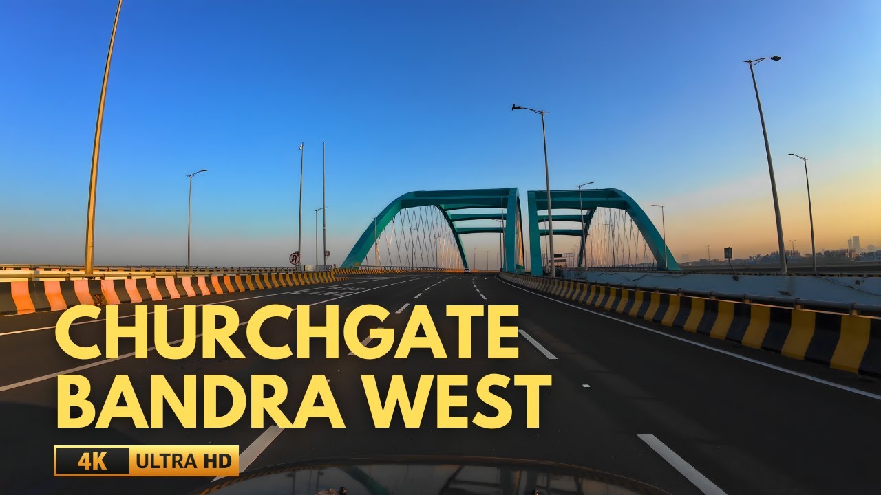 Morning Drive 4K | Churchgate Station to Bandra Reclamation via Bowstring Arch Bridge, Sea Link