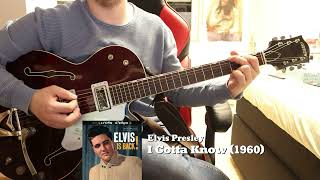 Elvis Presley - I Gotta Know (Guitar Cover)