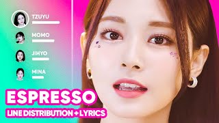 TWICE - ESPRESSO (Line Distribution   Lyrics Karaoke) PATREON REQUESTED