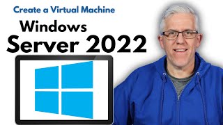 How to Create a Windows Server 2022 Virtual Machine Profile