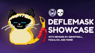 Mega Cat Studios Presents: Deflemask Showcase | With Remixes by GirmiiTroll, Fizzaloo, and more!