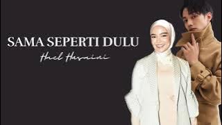 Lirik Sama Seperti Dulu | Hael Husaini | OST My Famous Ex-boyfriend