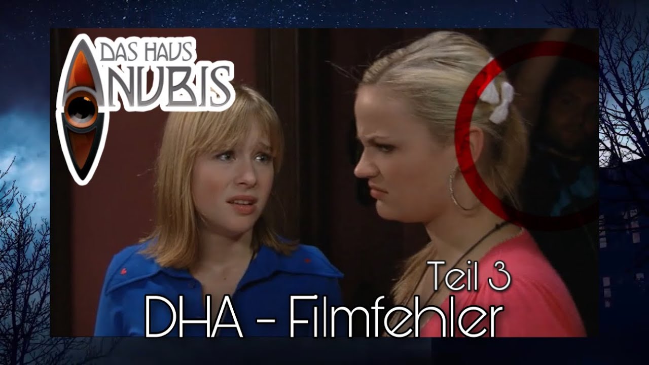 Haus Anubis Filmfehler [Teil 3] Meme Anubis YouTube