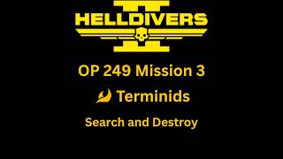 OP 249 Mission 3: Search and Destroy (Bugs)