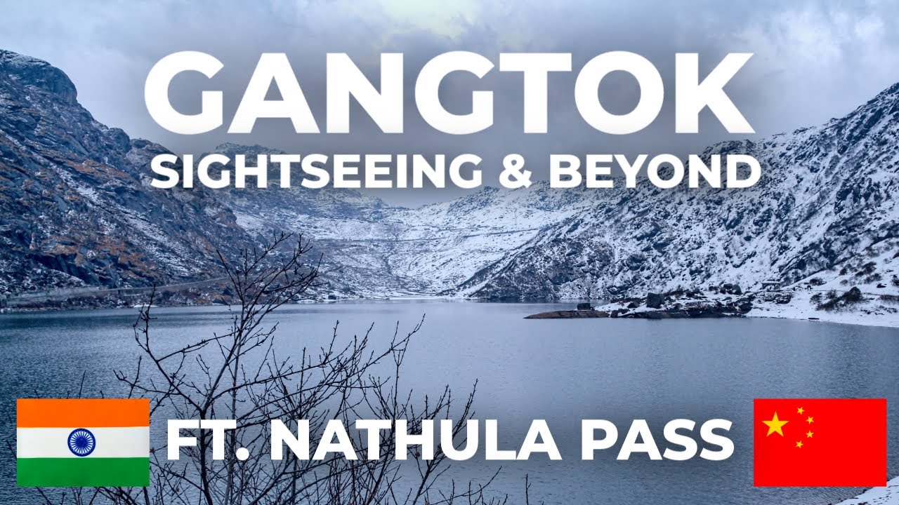 GANGTOK & NATHULA PASS TRAVEL GUIDE 2025 | TOP TOURIST PLACES | SIKKIM IN OCTOBER