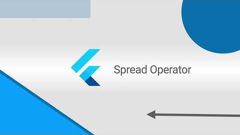 Flutter TIL - Spread Operator
