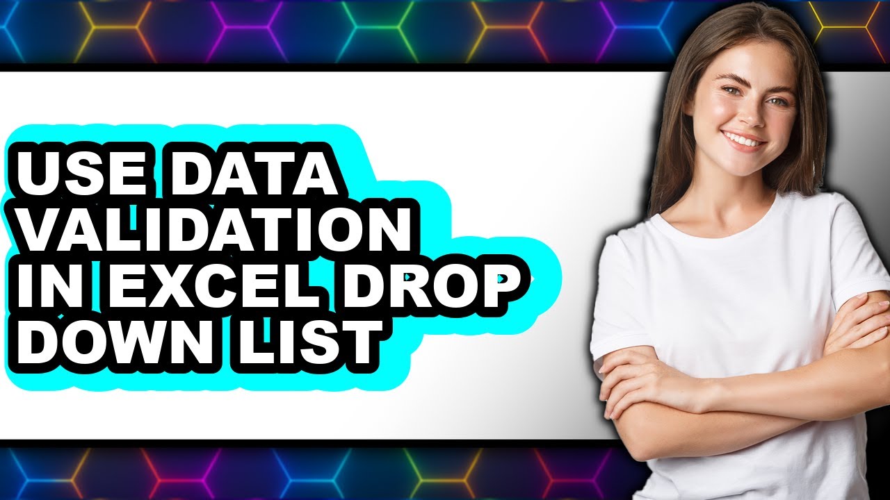How to Use Data Validation in Excel Drop Down List - YouTube