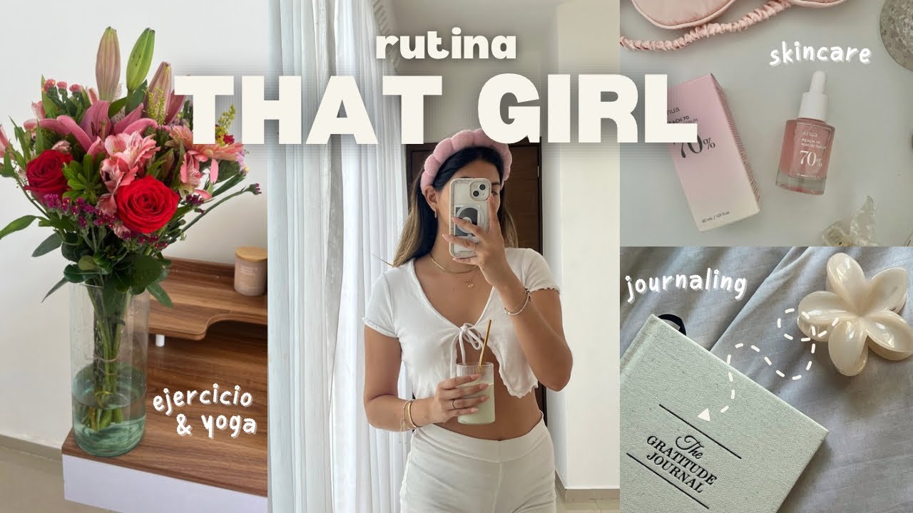 Rutina ‘That Girl’ 🌸 | Hábitos de Mañana: Journaling, Yoga, Meditación y Planeación