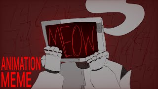 Meow. Animation Meme