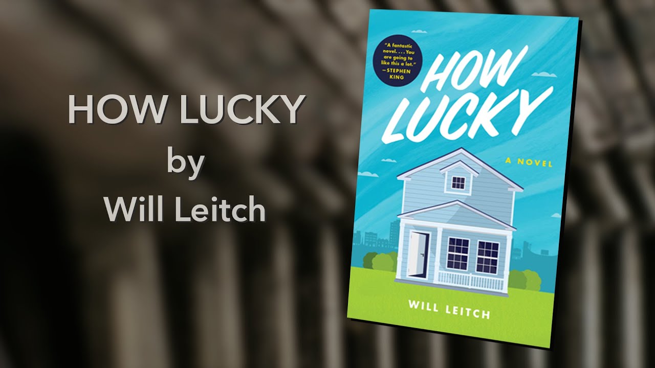 BookMarked!: How Lucky by Will Leitch